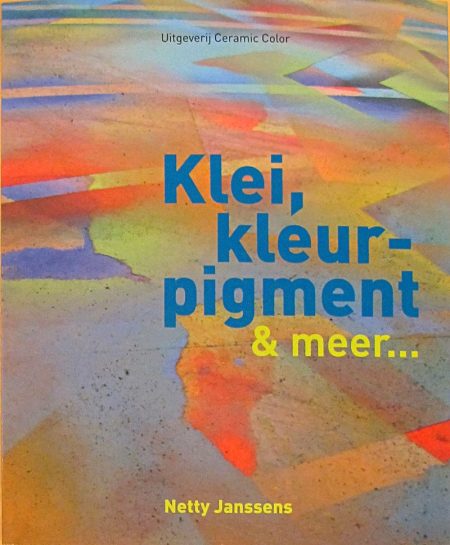 BOEK : Klei, kleurpigment en meer (+2 maatlepeltjes)